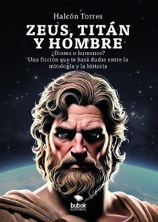 zeus, titan y hombre (ebook)-halcón torres-9788468587035