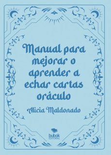 manual para mejorar o aprender a echar cartas oráculo (ebook)-alicia maldonado-9788468589435