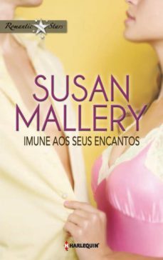 imune aos seus encantos (ebook)-susan mallery-9788468713335