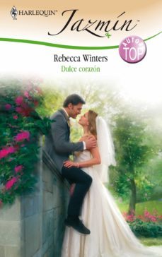 dulce corazón (ebook)-rebecca winters-9788468714035