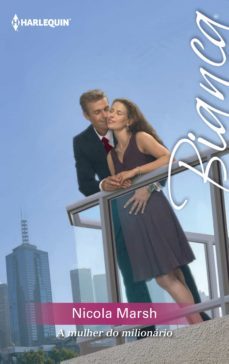 a mulher do milionario (ebook)-nicola marsh-9788468775135