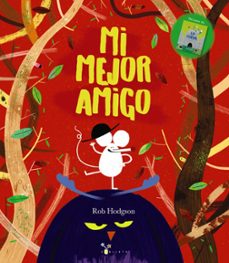 mi mejor amigo-rob hodgson-9788469629635
