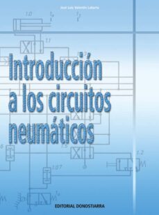 introduccion a los circuitos neumaticos-jose luis valentin labarta-9788470633935