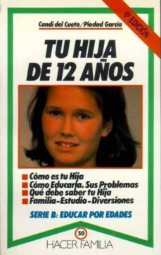 tu hija de 12 años (3ª ed.)-9788471186935