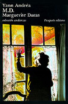 m.d., marguerite duras-yann andrea-9788472232235
