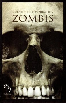 cuentos de los primeros zombis-9788475646435