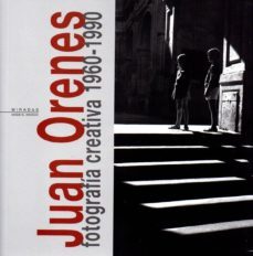 juan orenes, fotografia creativa 1960-1990-9788475647135
