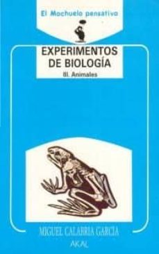 experimentos de biologia iii animales-miguel calabria garcia-9788476005835