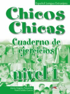 chicos chicas 1: cuaderno de ejercicios-9788477117735