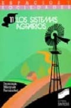 los sistemas agrarios-dominga marquez hernandez-9788477381235