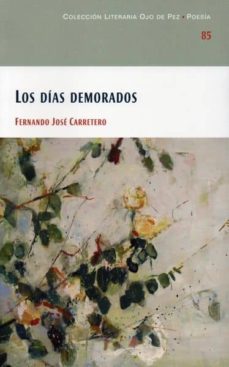 los dias demorados-9788477893035