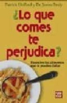¿lo que comes te perjudica?-patrick holford-james braly-9788479278335