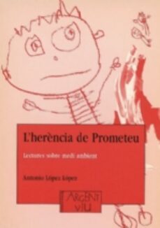 l herencia de prometeu-antonio lopez lopez-9788479351335