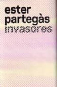 invasores: vida secreta-ester partegas-9788480263535