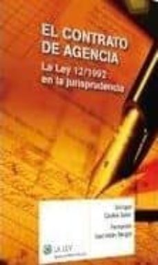 el contrato de agencia: la ley 12/1992 en la jurisprudencia-9788481266535