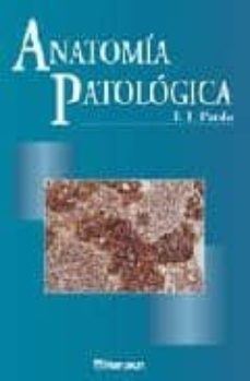 anatomia patologica (2ª ed.)-francisco javier pardo mindan-9788481741735