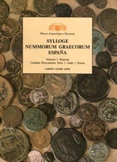 sylloge nummorum graecorum españa.t.1,vol.1 hispania...gadir,ebus us-9788481810035