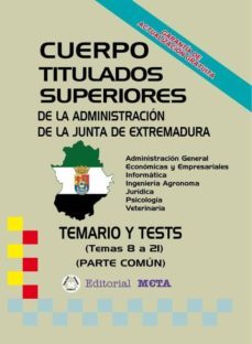 cuerpo superiores de la junta de extremadura (temas (7 a 18)-9788482192635