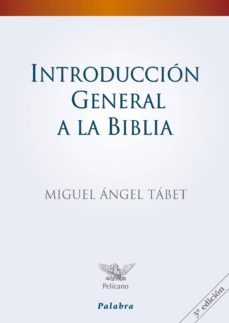 introduccion general a la biblia-miguel angel tabet-9788482398235