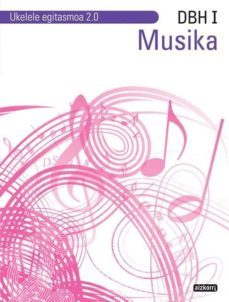 musika dbh i. ukelele proiektua 2.0-9788482637235