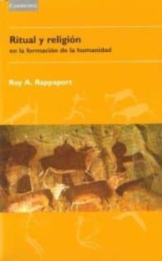 ritual y religion en la formacion de la humanidad-roy e. rappaport-9788483231135