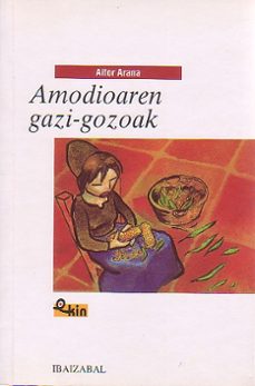 amodioaren gazi-gozoak-aitor arana-9788483254035