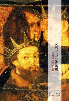bernat el coix-enric vila casas-9788483307335