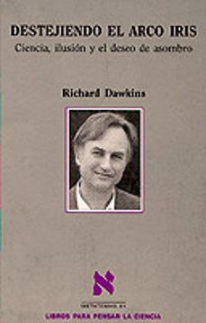 destejiendo el arco iris-richard dawkins-9788483833735