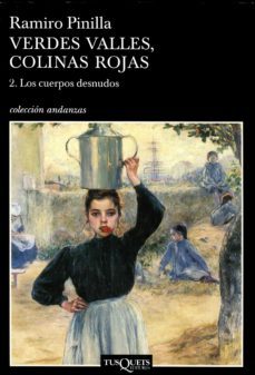 verdes valles, colinas rojas 2. los cuerpos desnudos (ebook)-ramiro pinilla-9788483836835