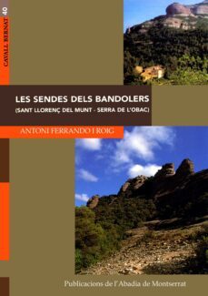 les sendes dels bandolers (sant llorenç del munt-serra de l obac)-9788484153535