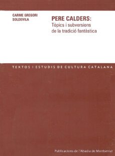 pere calders: topics i subversions-carme gregori-9788484158035