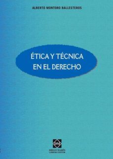 etica y tecnica en el derecho-9788484257035