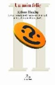 un mon feliç (col. eines)-aldous huxley-9788484374435