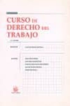 curso de derecho del trabajo (12ª ed.)-jesus garcia ortega-juan manuel ramirez martinez-9788484429135