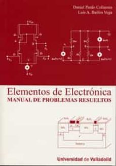 elementos de electronica: manual de problemas resueltos-9788484484035