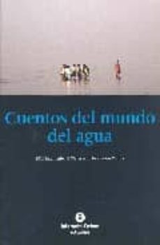 cuentos del mundo del agua (2ª ed.)-9788484523635