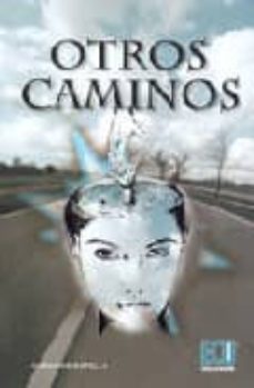 otros caminos-harmonie botella-9788484543435
