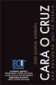 cara o cruz: una sociedad que se rebela-9788484546535