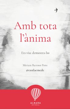 amb tota l anima-miriam barroso-9788487023835