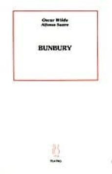 bunbury-oscar wilde-9788487524035