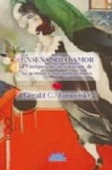 enseña solo amor: principios de la sanacion de la actitud y sus a plicaciones (2ª ed.)-gerald g. jampolsky-9788487598135