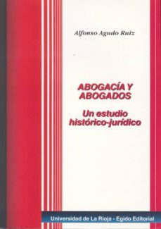 abogacia y abogados: un estudio historico-juridico-9788488713735