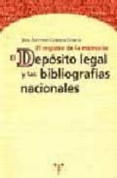 el registro de la memoria: bibliografias nacionales y deposito le gal-jose antonio cordon garcia-9788489427235