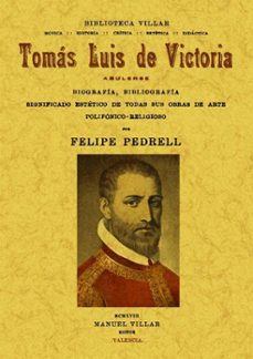 tomas luis de victoria, abulense (ed. facsimil)-felipe pedrell-9788490010235