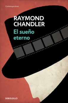 el sueño eterno (serie philip marlowe 1)-raymond chandler-9788490325735