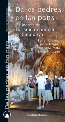 de les pedres en fan pans: 21 indrets de turisme geominer de catalunya-ferran climent i costa-9788490348635