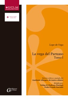 la vega del parnaso. tomo i-felix lope de vega y carpio-9788490441435