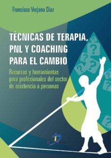 tecnicas de terapia, pnl y coaching para el cambio (ebook)-9788490520635