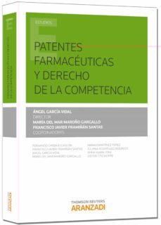 patentes farmaceuticas y derecho de la competencia-9788490597835
