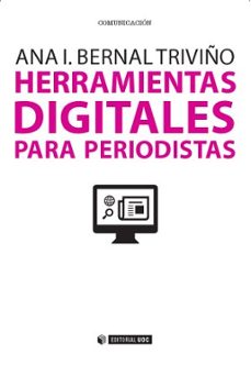 herramientas digitales para periodistas-ana isabel bernal triviño-9788490644935